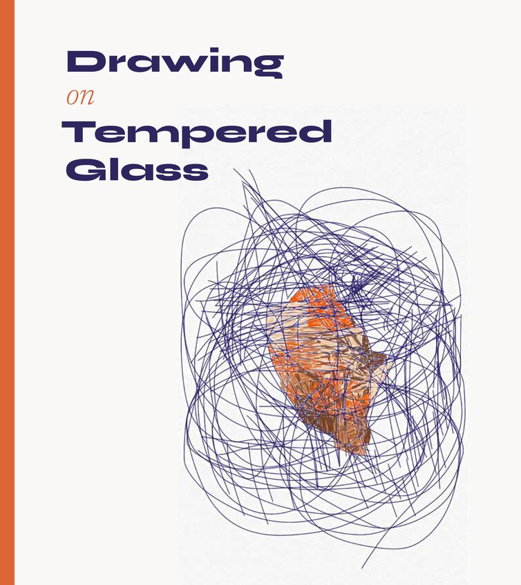 Book cover for Drawing on Tempered Glass: bold navy title type over a tangled blue scribble drawing with a warm orange-and-tan cluster at its center